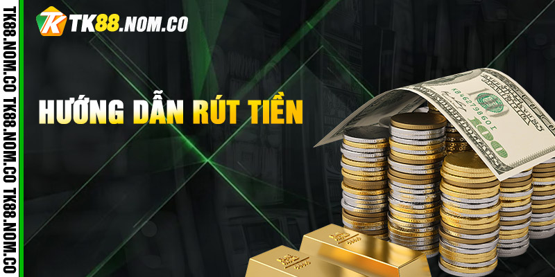 Huong Dan Rut Tien Huong Dan Rut Tien